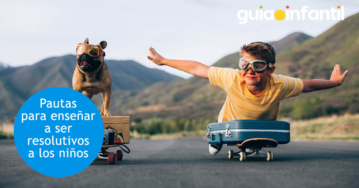 Conseguir que tus hijos sean resolutivos
