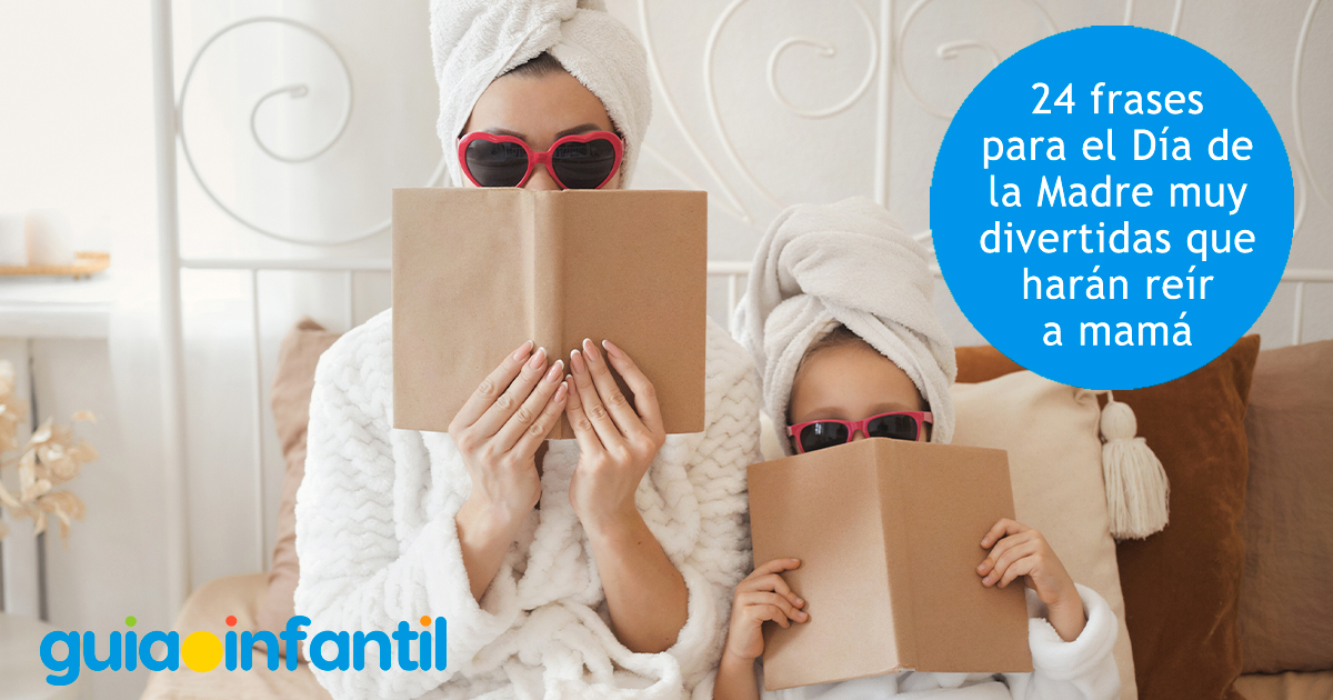 24 frases divertidas para mamá