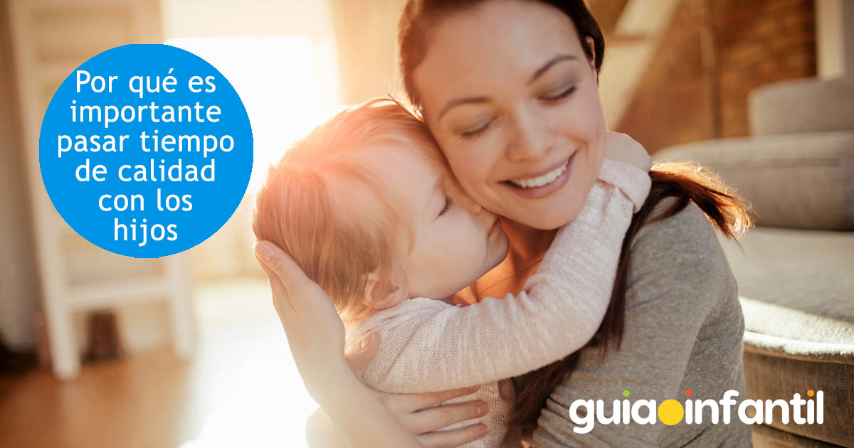 Por qué es importante pasar tiempo de calidad con los hijos