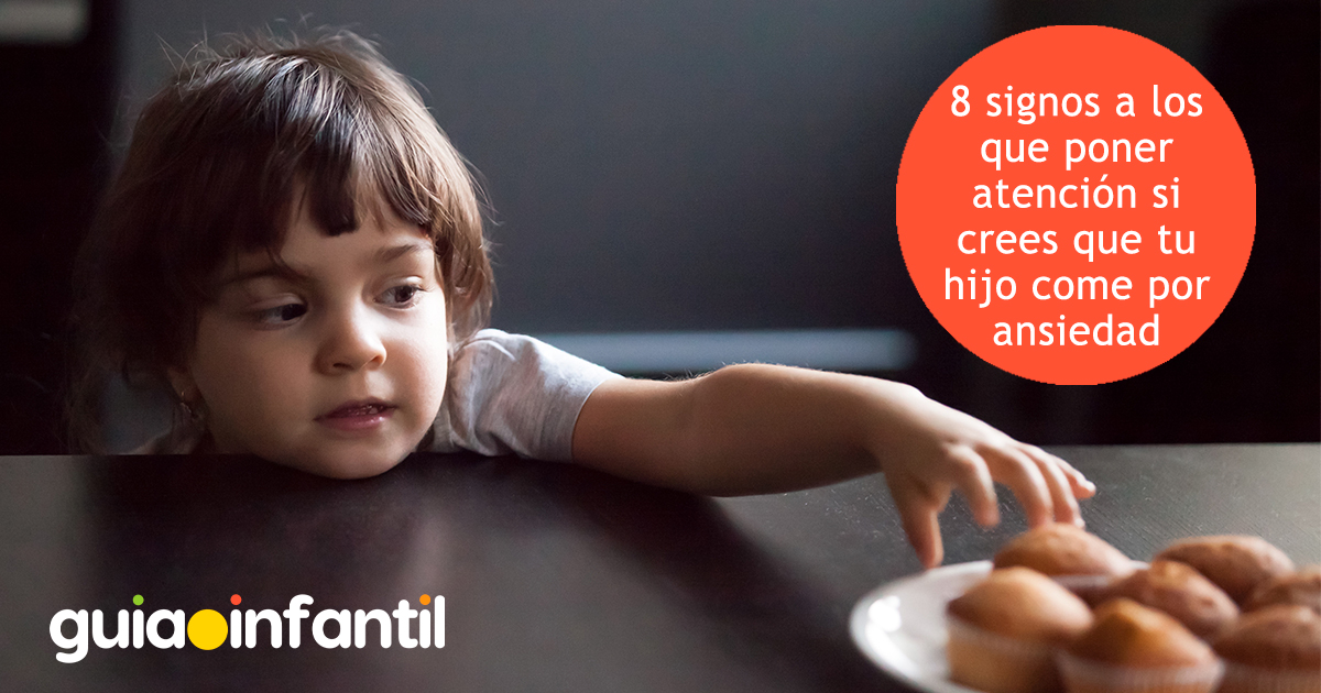 8 signos de que los niños comen por ansiedad