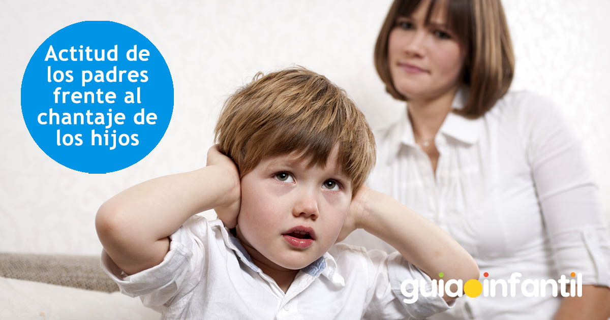 que hago si mi hijo me chantajea