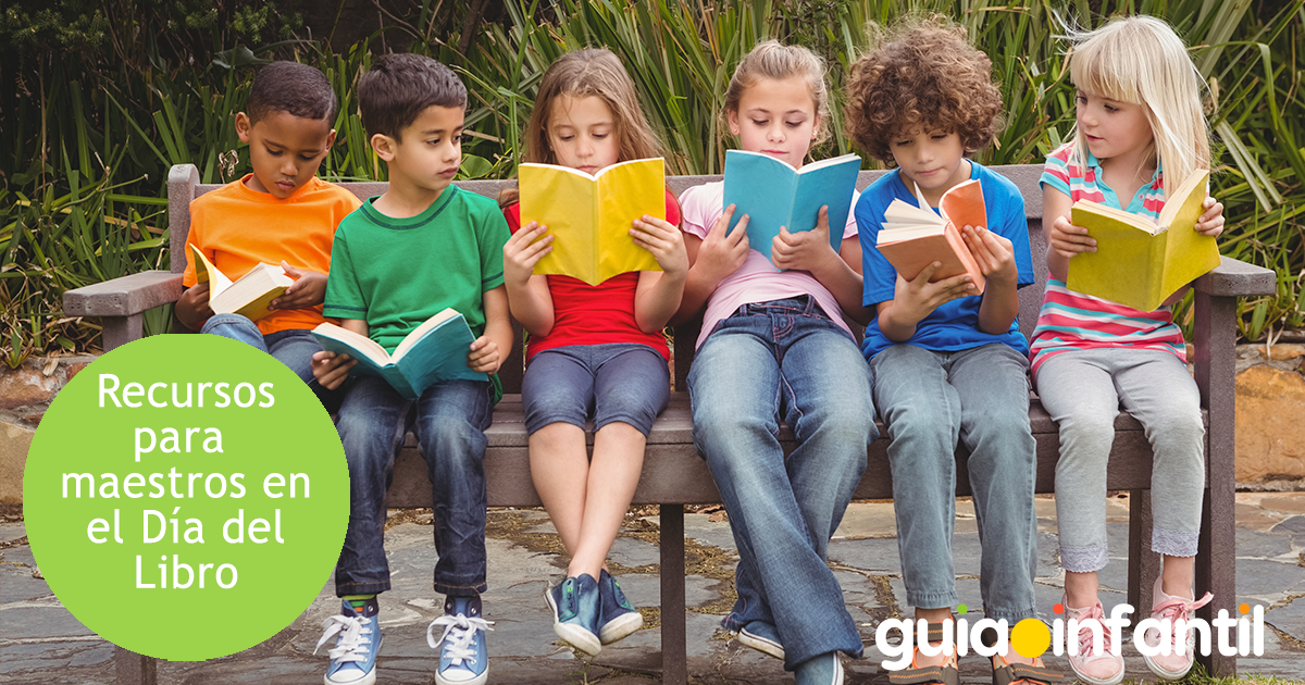 Recursos para maestros en el Día del Libro