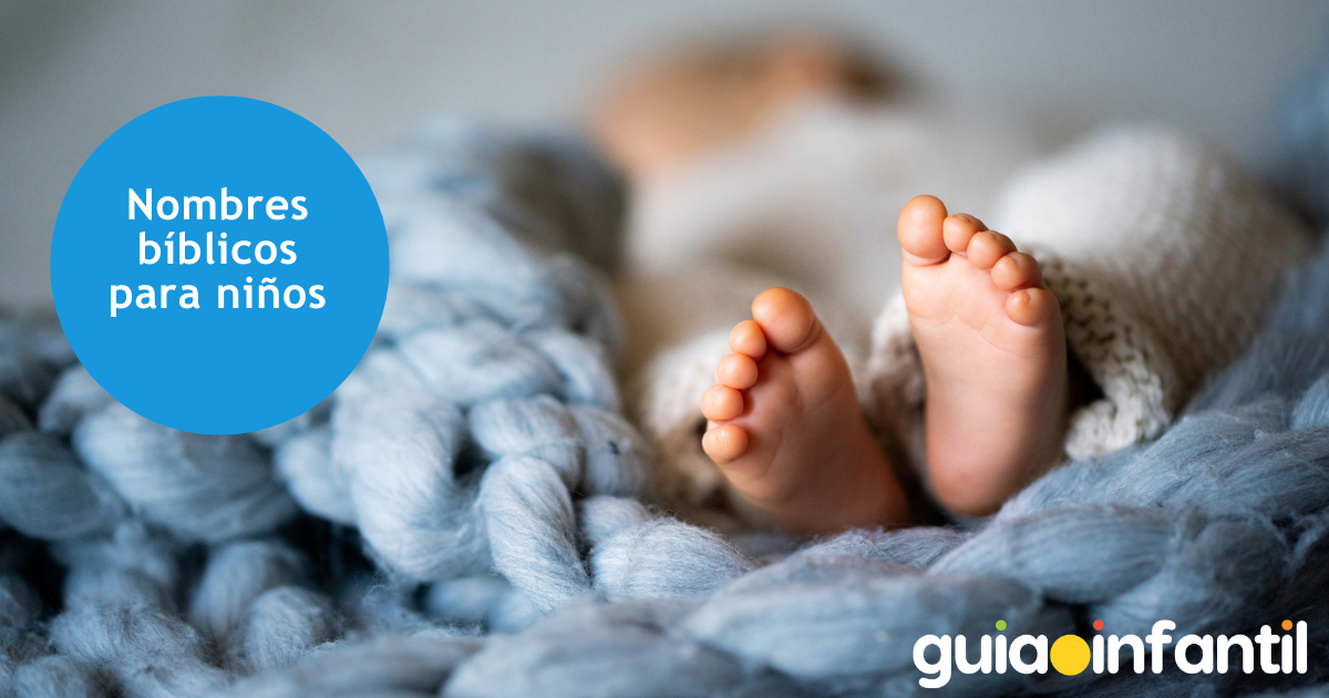 Nombres bíblicos para niños