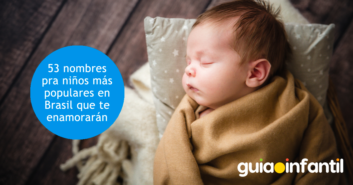 53 nombres brasileños para niños