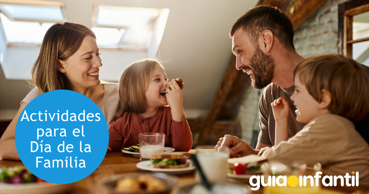 Actividades para disfrutar juntos del Día de la Familia