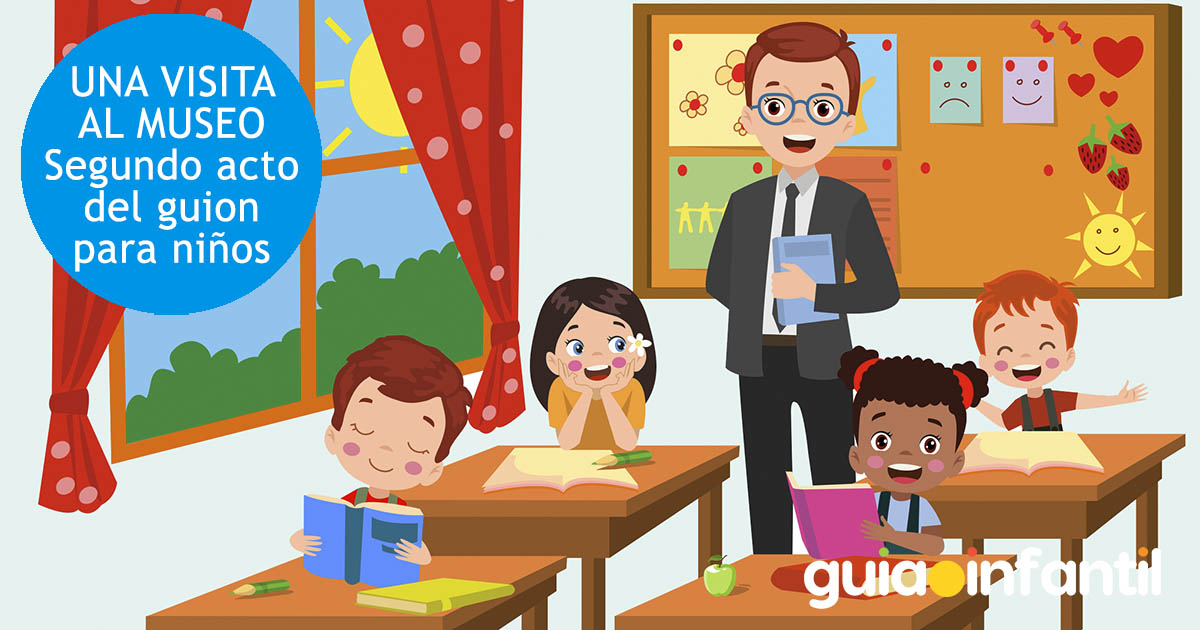 segundo acto del guion teatral Una visita al museo