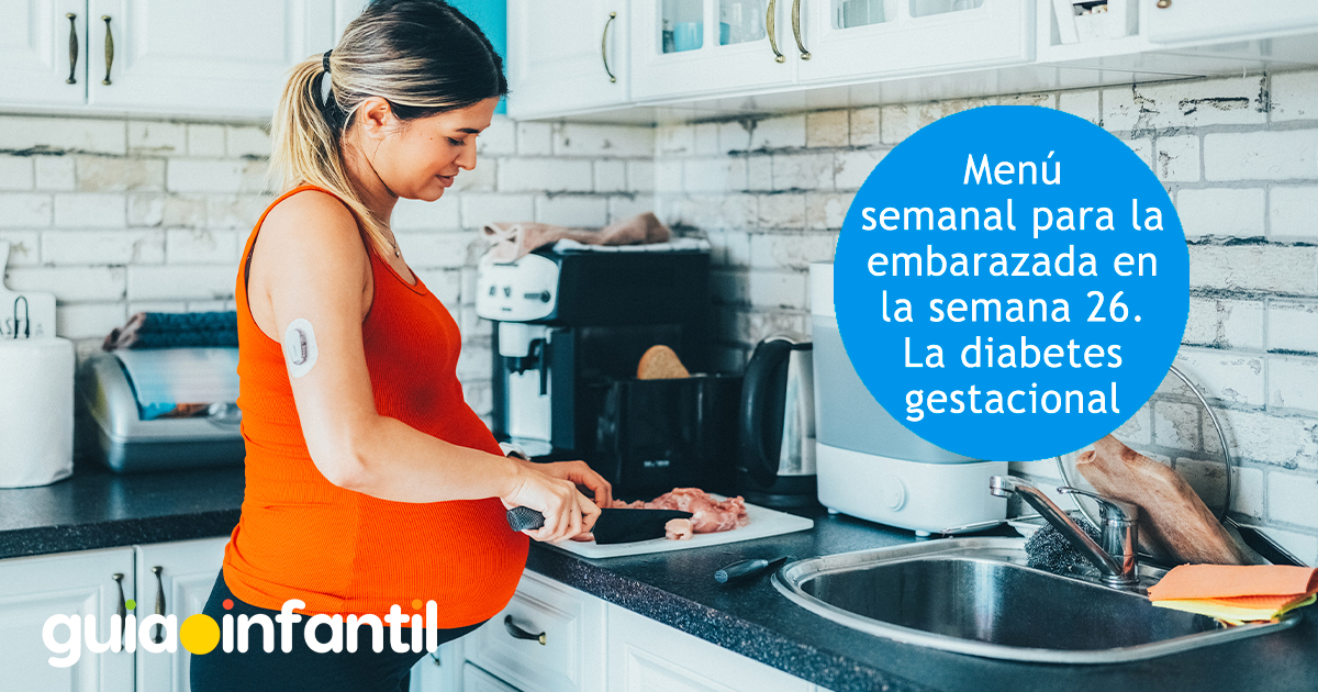 Menú para la semana 26 de embarazo