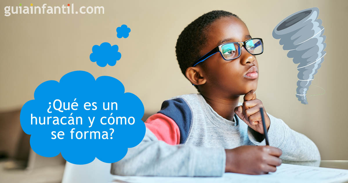 Explicar a los niños qué es un huracán y cómo se forma