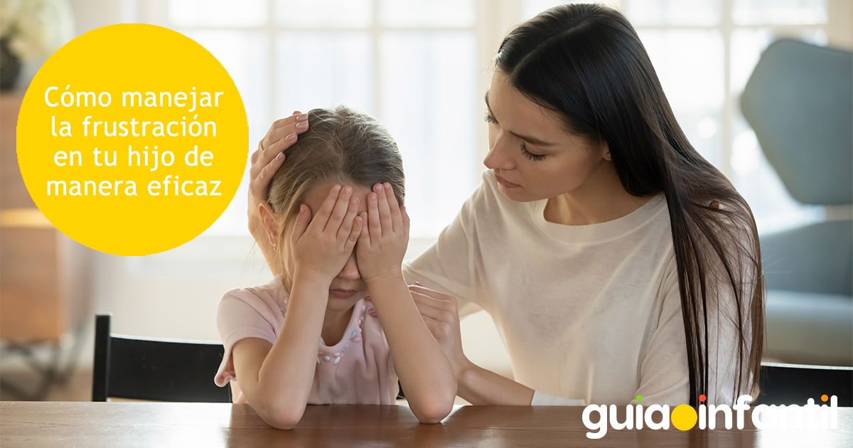 Cómo manejar la frustración en tu hijo
