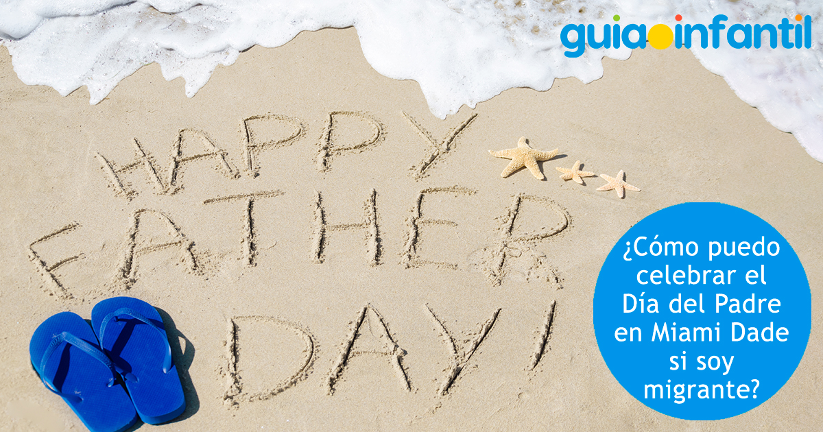 Día del Padre en Miami Dade