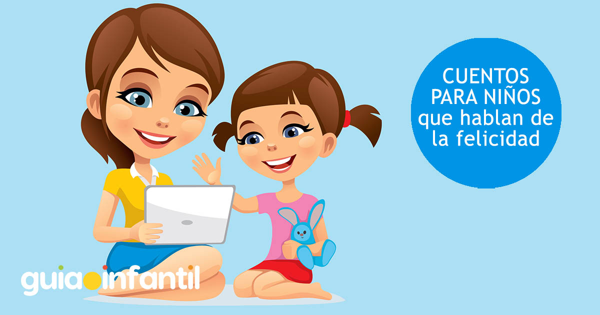 cuentos para trabajar la felicidad en los niños