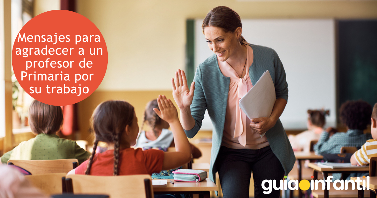 Palabras De Agradecimiento A Un Profesor De Primaria