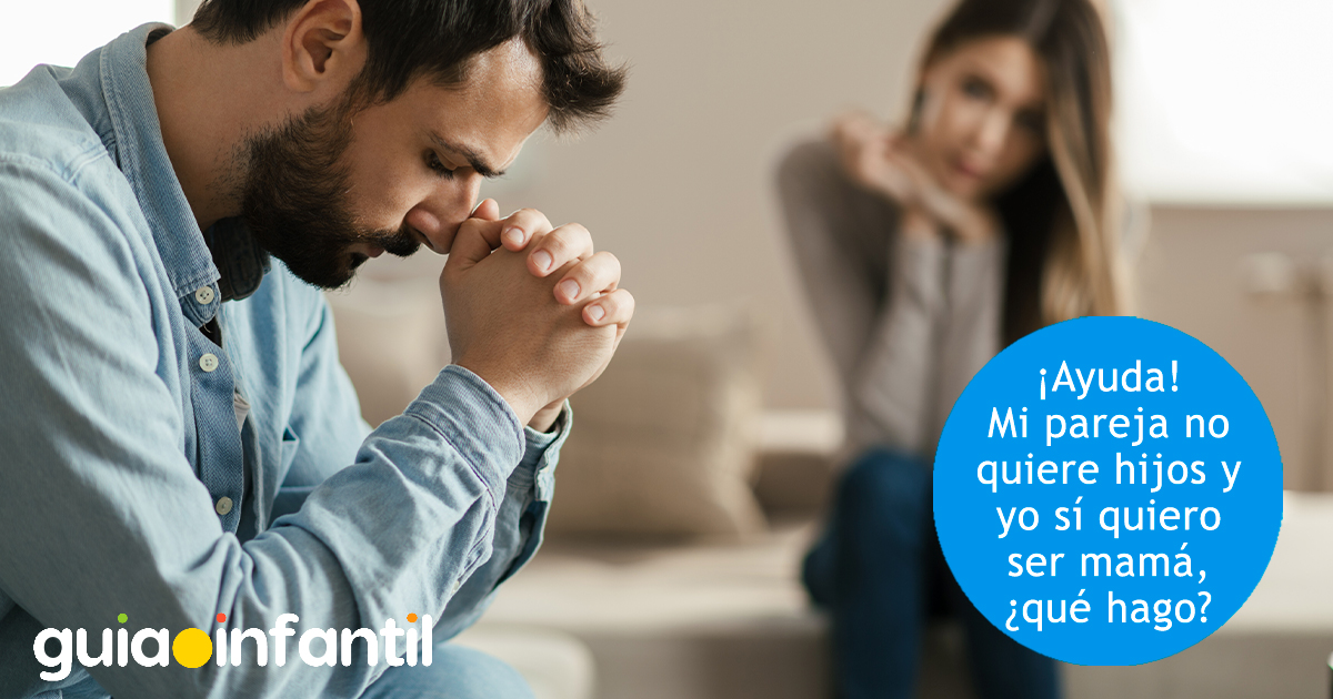 Mi pareja no quiere ser papá