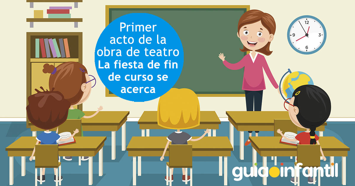 primer acto de la obra de teatro de final de curso