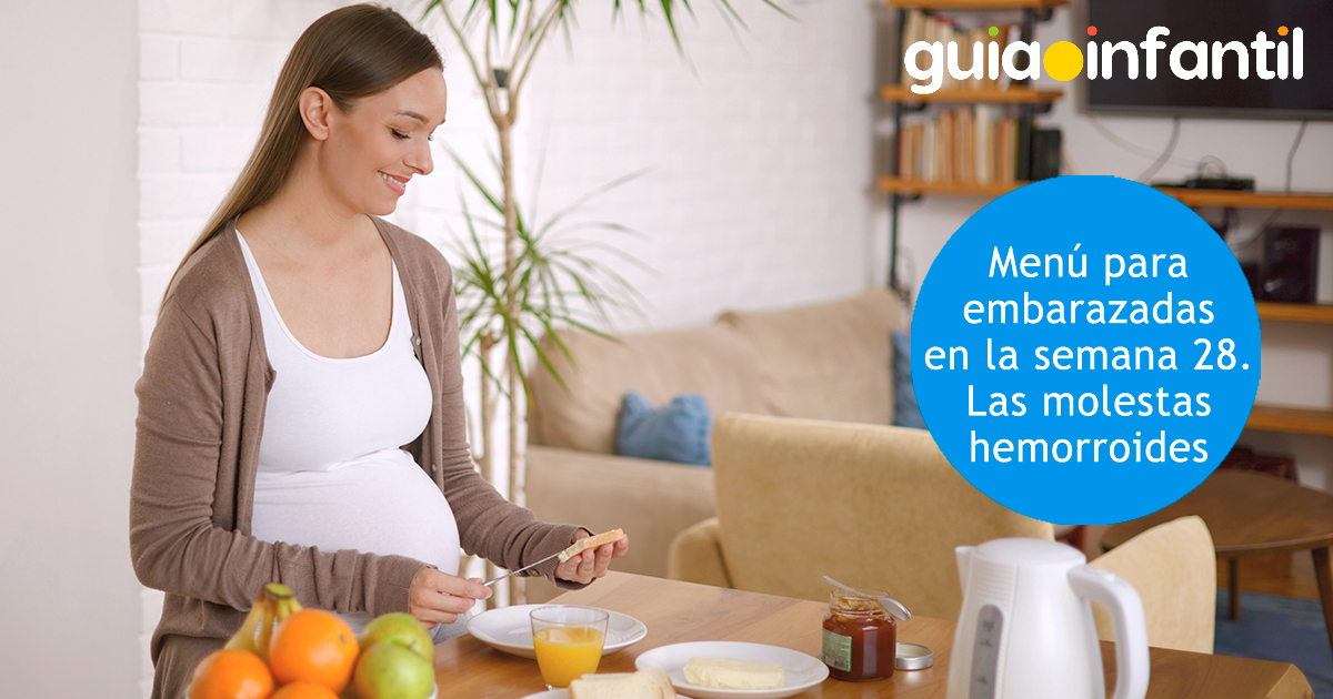 Menú de la semana 28 de embarazo