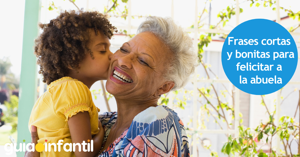 Frases cortas y bonitas para felicitar a la abuela en su cumpleaños