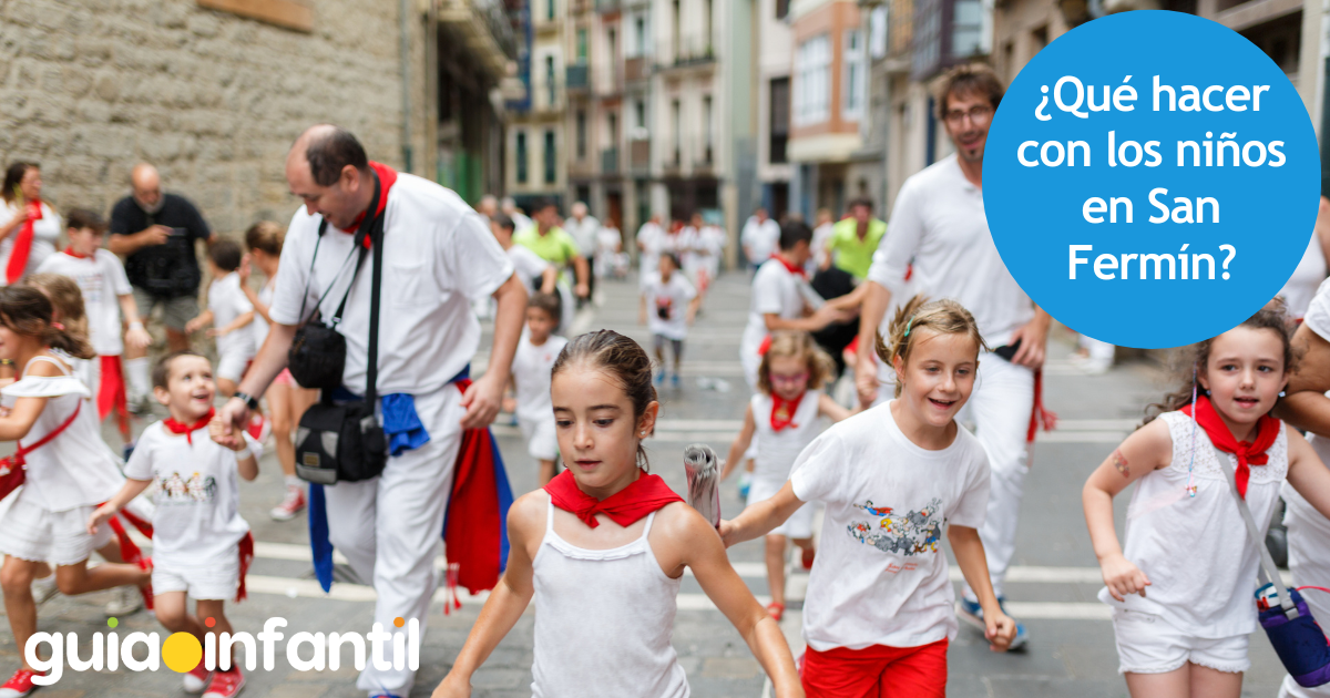 San Fermín con niños - Ideas de actividades