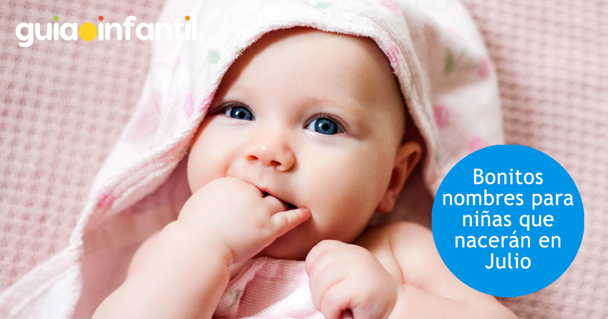 bebés niñas nacidas en julio