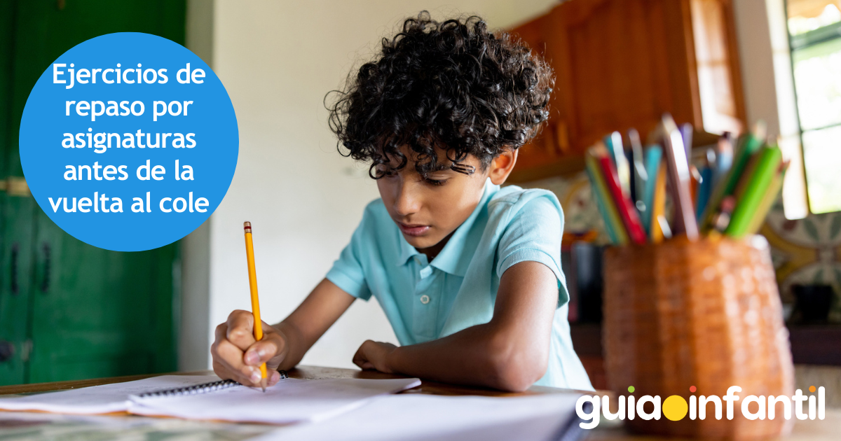 Ejercicios de repaso por asignaturas antes de la vuelta al cole