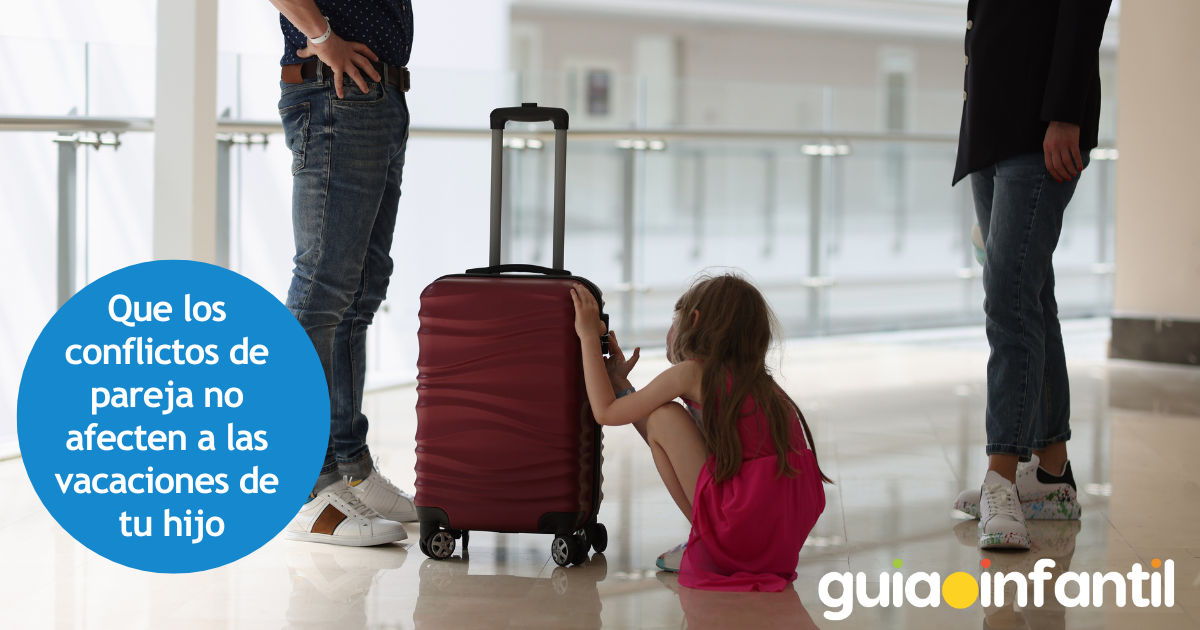 Cómo asegurar vacaciones positivas para hijos de padres divorciados