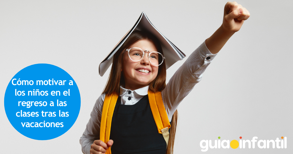 Motiva a los niños en la vuelta al cole tras las vacaciones