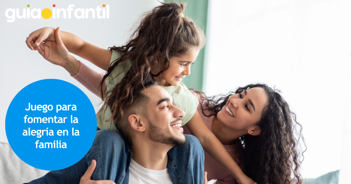 Juego para fomentar la alegría en familia