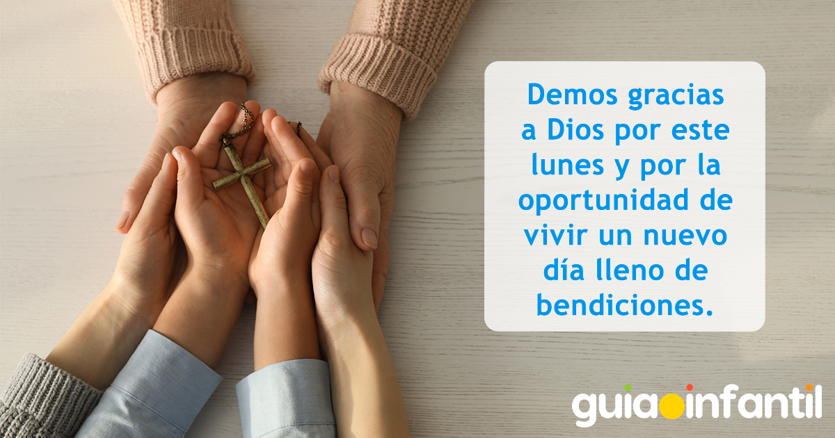 Frases para dar gracias a Dios por el lunes