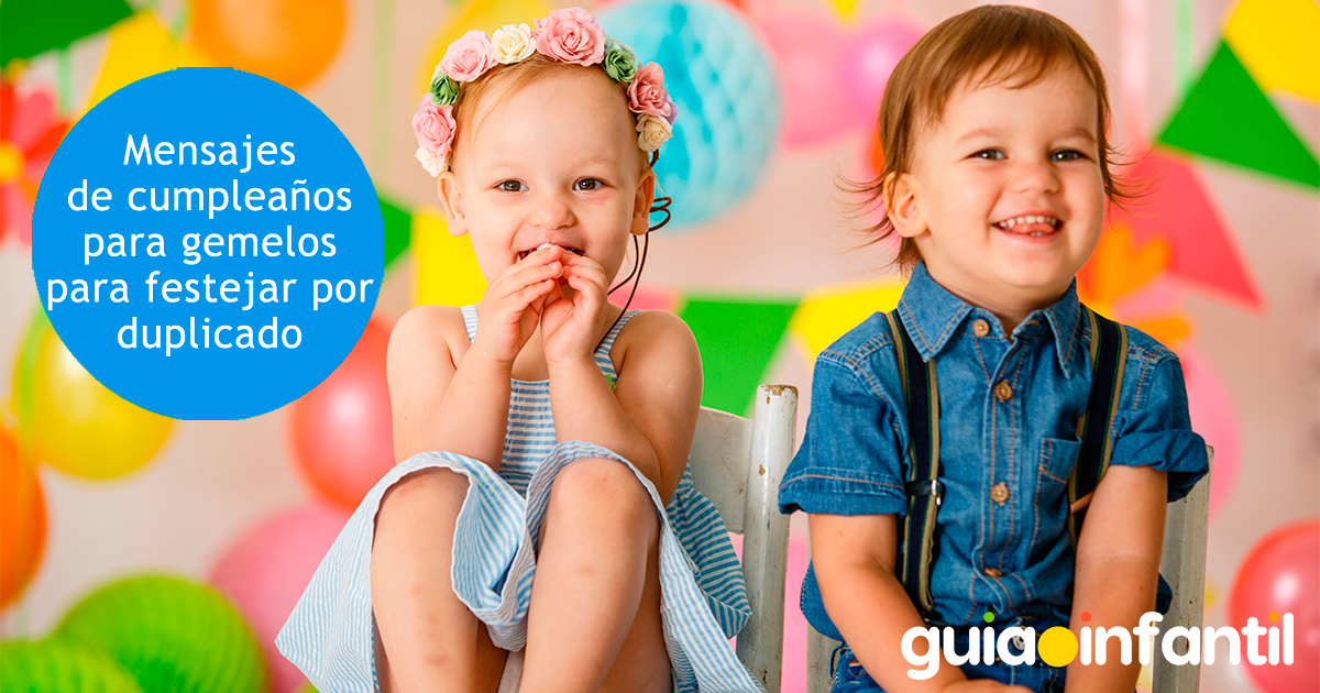 Mensajes de cumpleaños para los gemelos