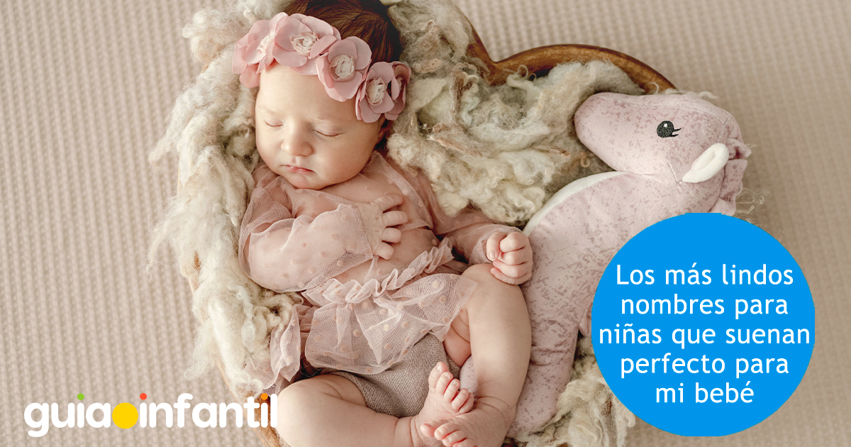 Nombres perfectos para las niñas