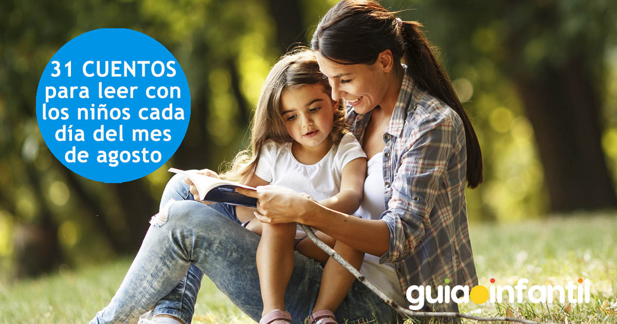 Los cuentos cortos para niños en agosto