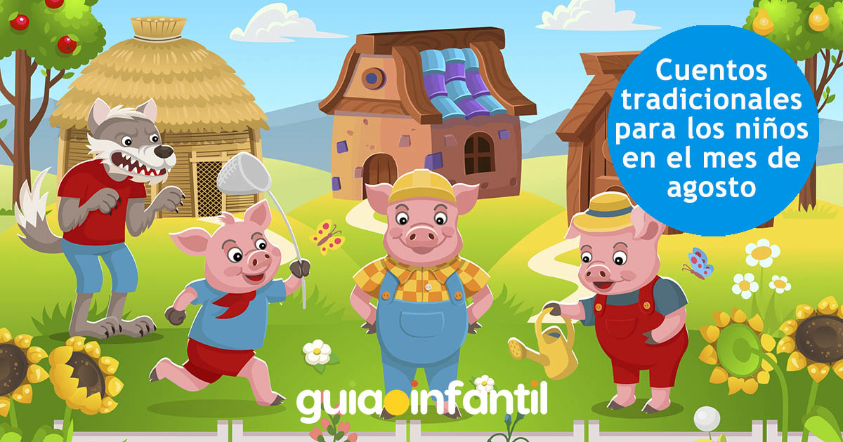 cuentos clásicos de agosto para niños