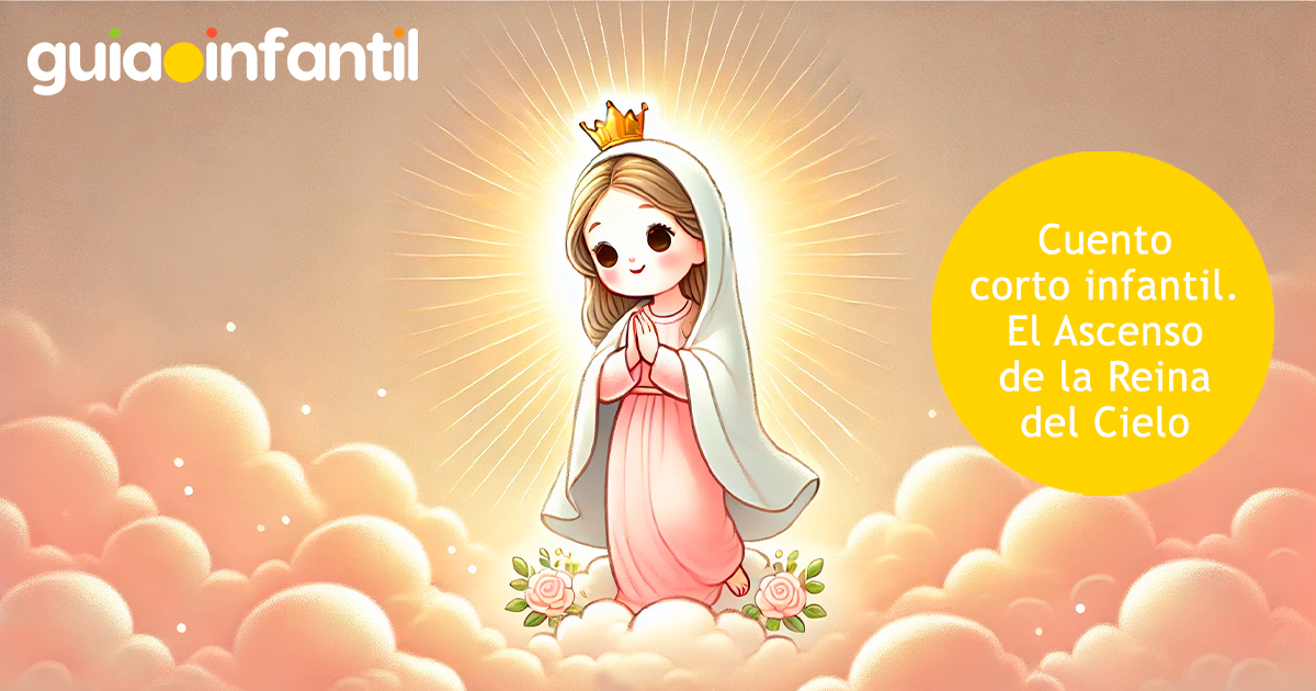 Cuento corto para niños sobre la Virgen de la Asunción
