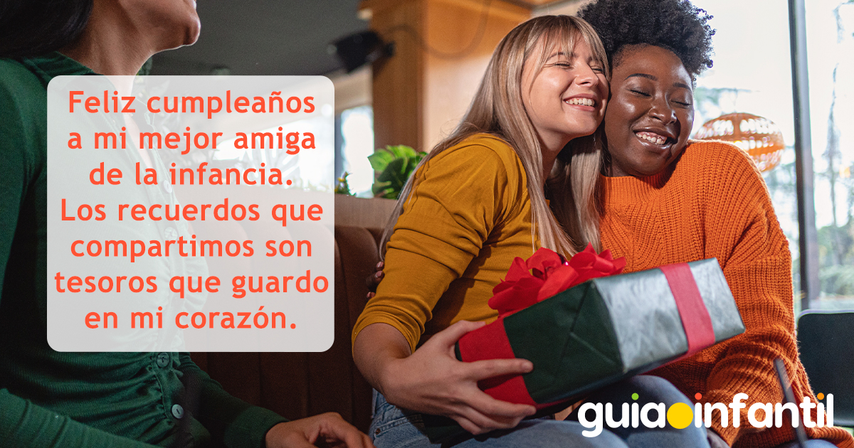 Felicitación de cumpleaños a la mejor amiga de la infancia