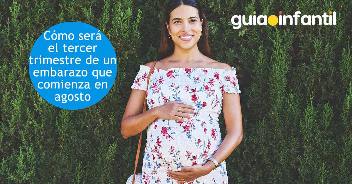 cuando nace el bebé de un embarazo que empieza en agosto