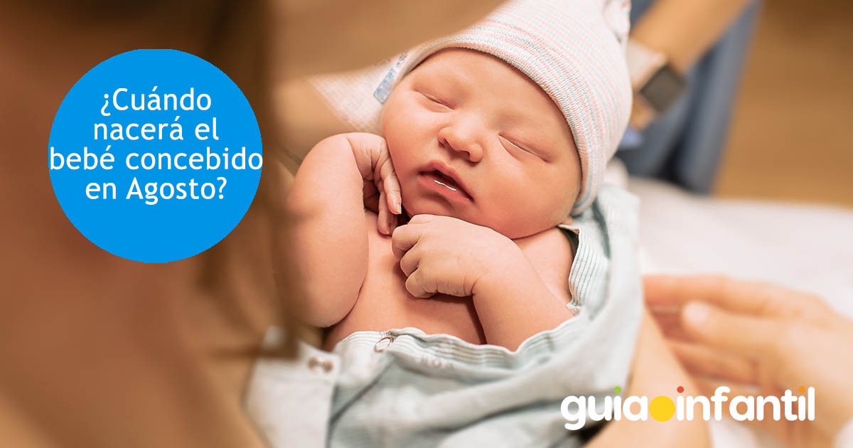 nacimiento del bebé concebido en agosto
