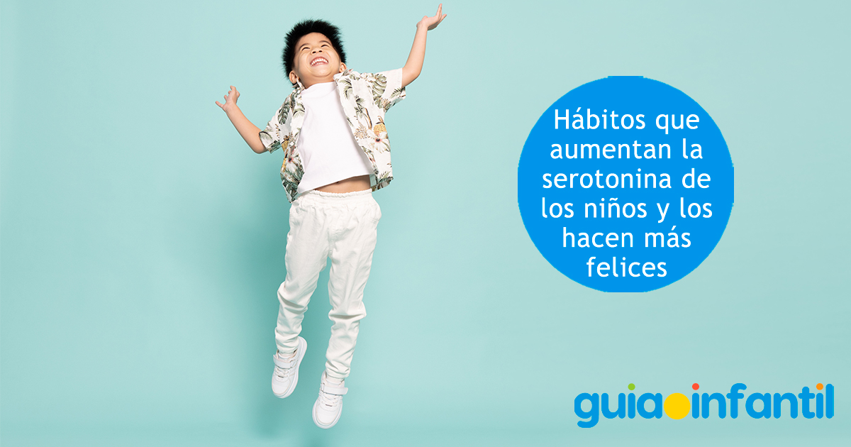 Hábitos para aumentar la serotonina en los niños
