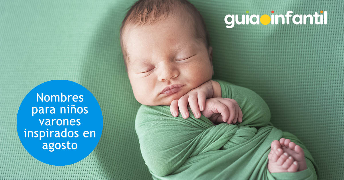 nombres para niños nacidos en agosto