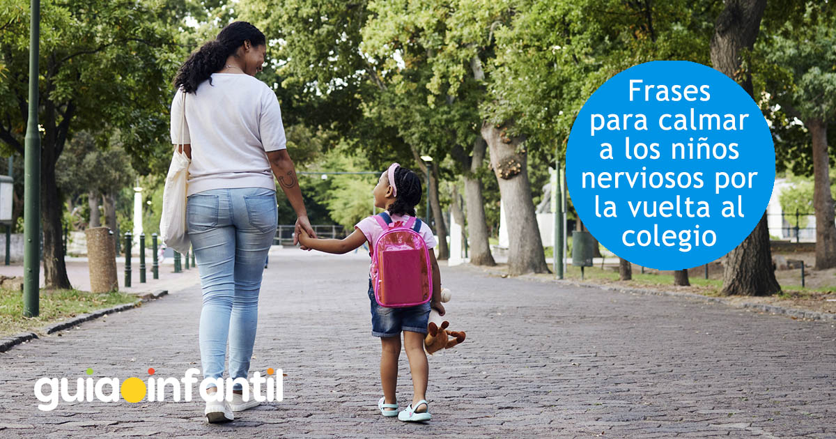 frases para calmar a tu hijo cuando vaya al colegio