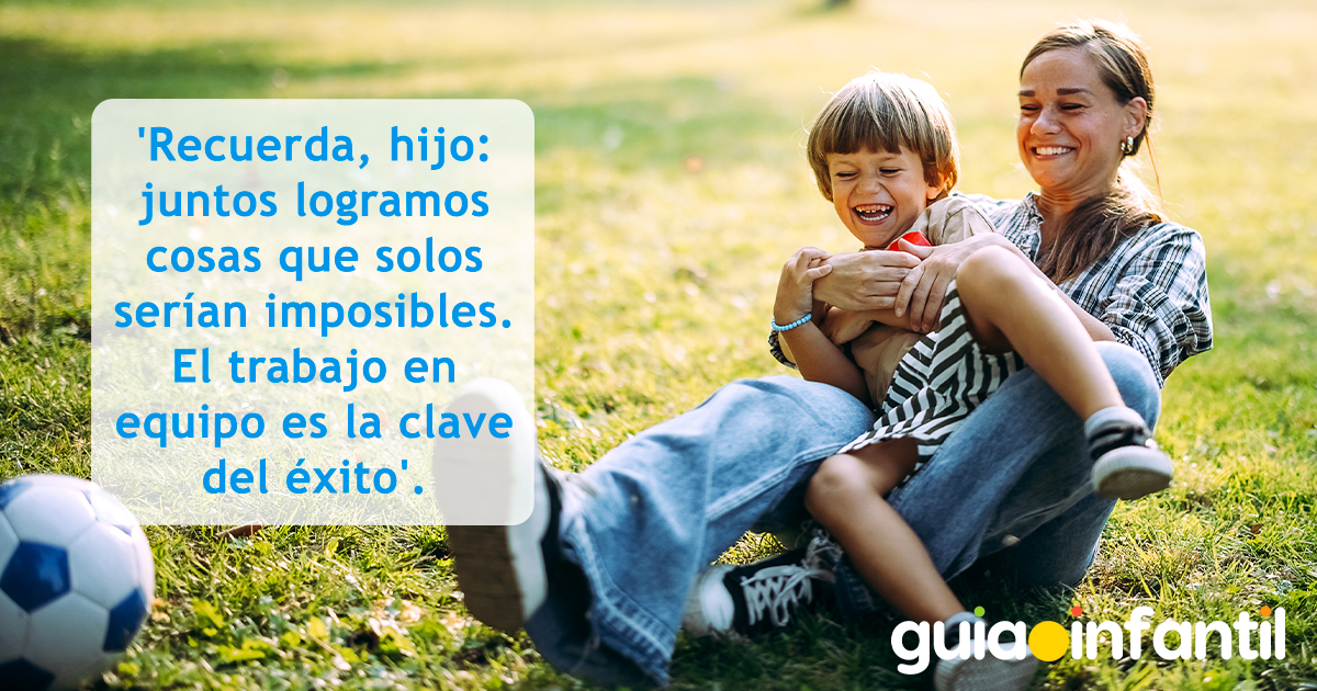 Frases de mamá para el trabajo en equipo