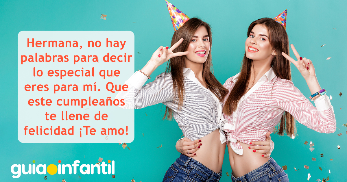 Mensajes de cumpleaños para las hermanas