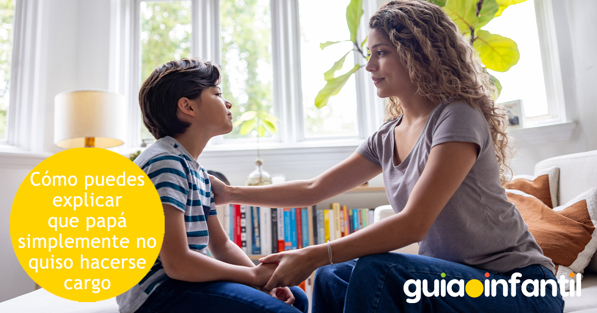 Cómo explicar que papá no quiso hacerse cargo