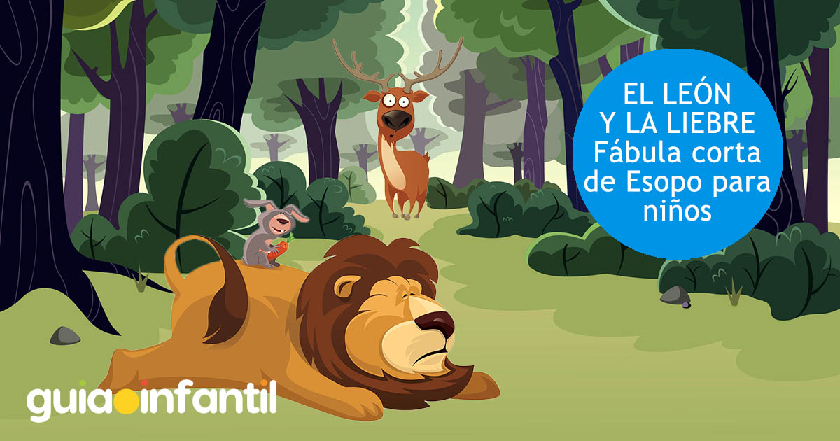 el león y la liebre. fábula de esopo para niños