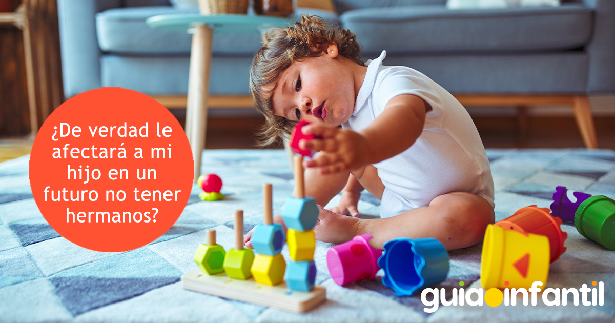 ¿Le afectará a mi hijo no tener hermanos?