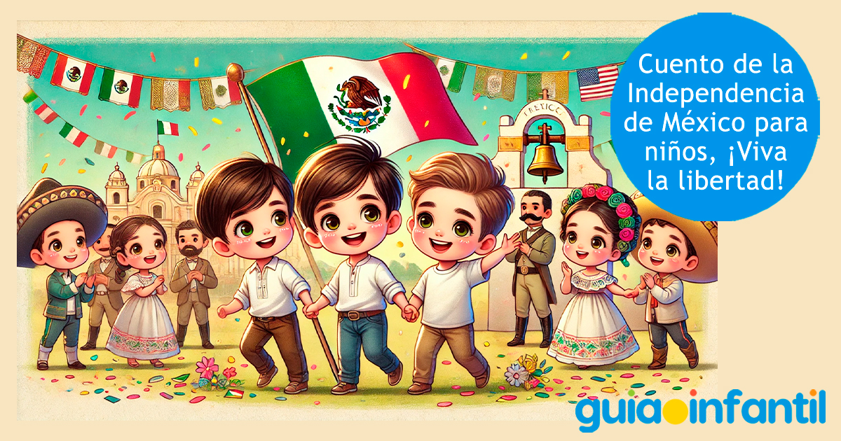 Relato breve sobre la Independencia mexicana para leer a tu hijo relato-breve-sobre-la-independencia-mexicana-para-leer-a-tu-hijo