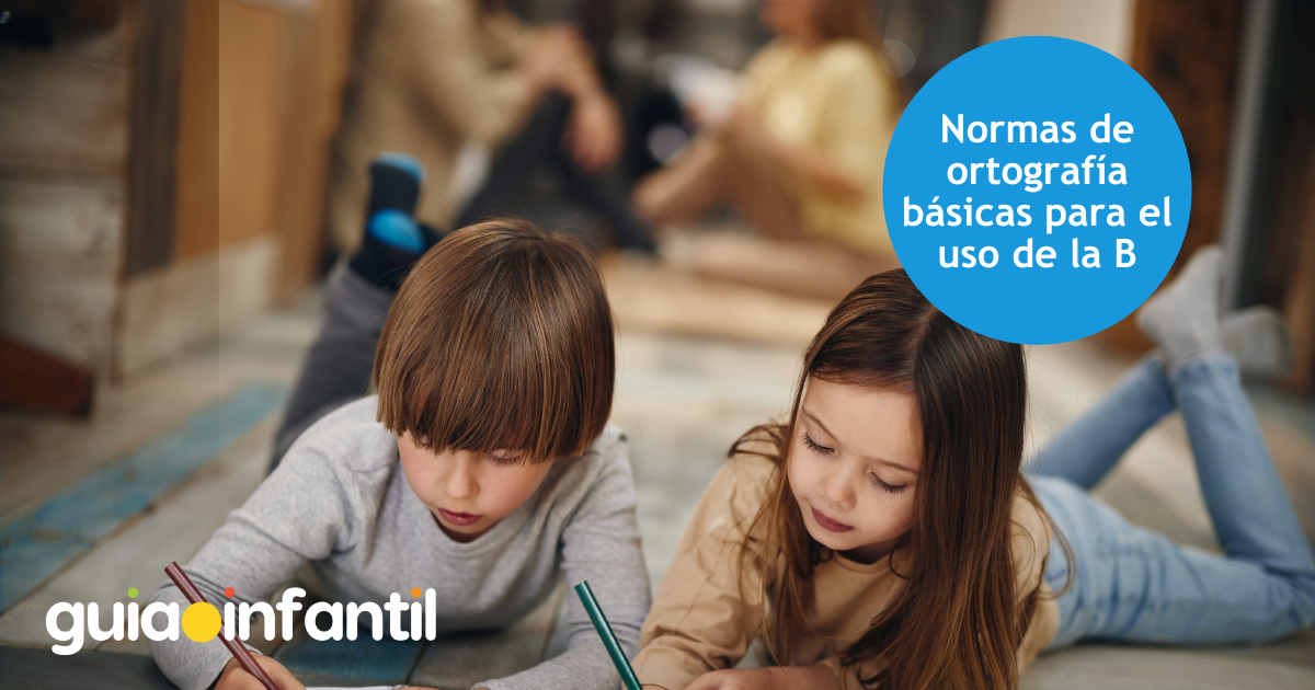 Normas de ortografía básicas para el uso de la b