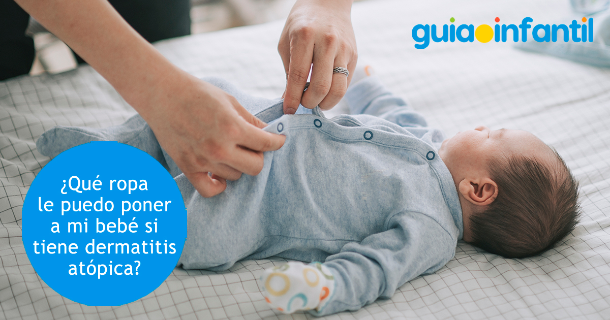 La ropa del bebé con dermatitis atópica