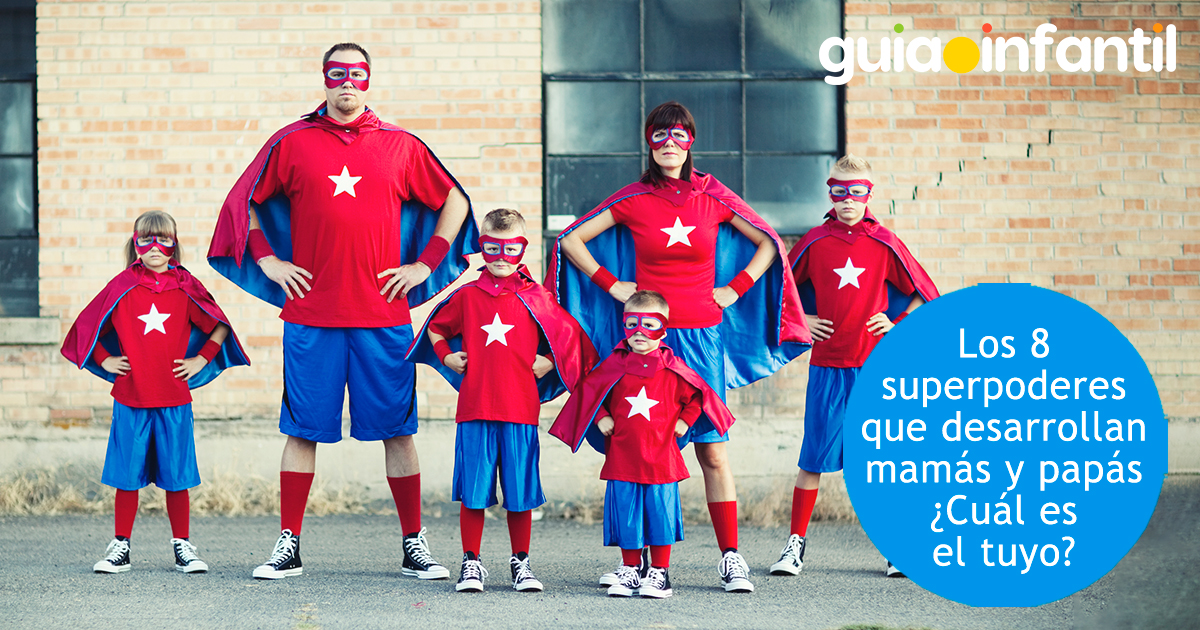 Superpoderes de mamás y papás