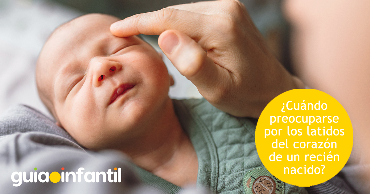 Cuándo preocuparse por el latido de un recién nacido