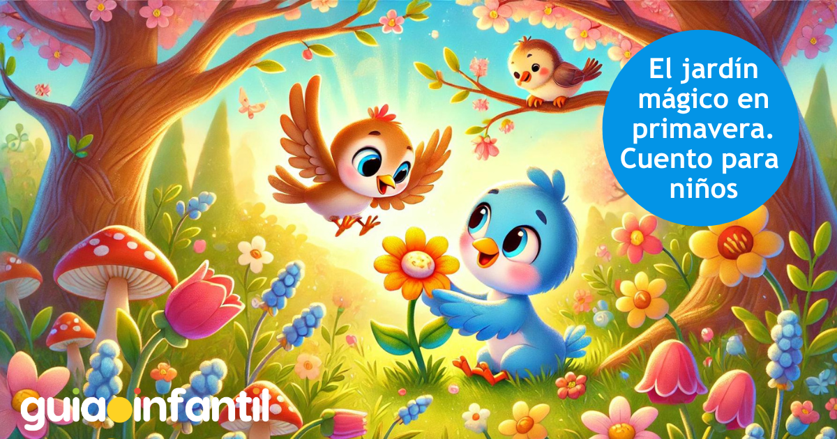 El jardín mágico. Cuento de primavera para niños