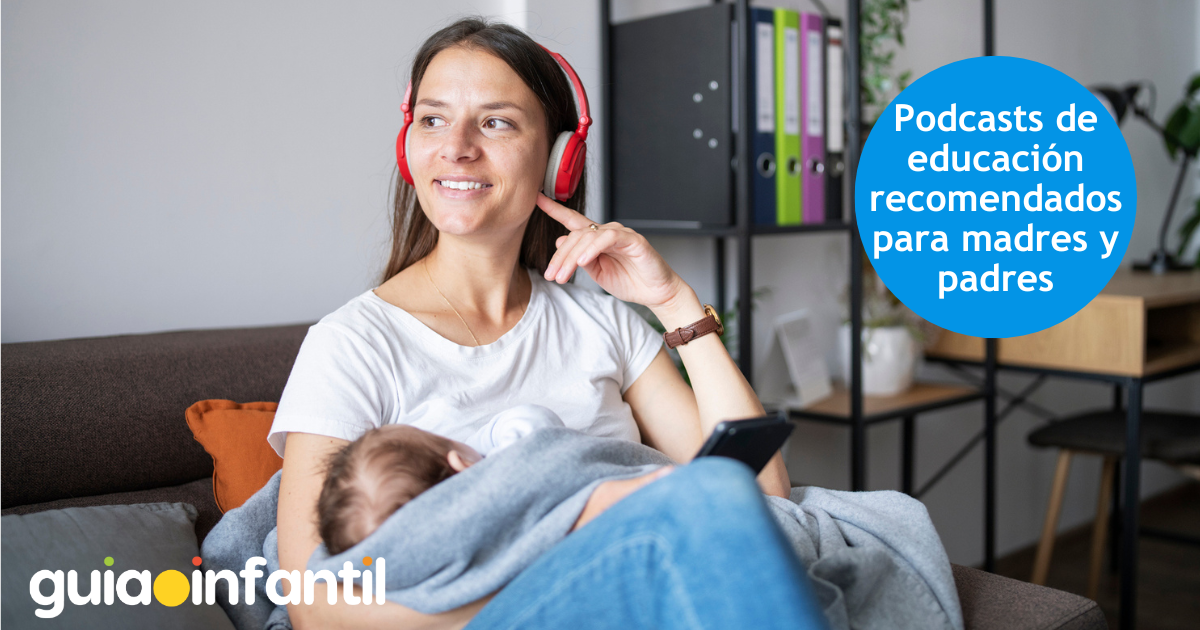 Podcasts de educación recomendados para madres y padres